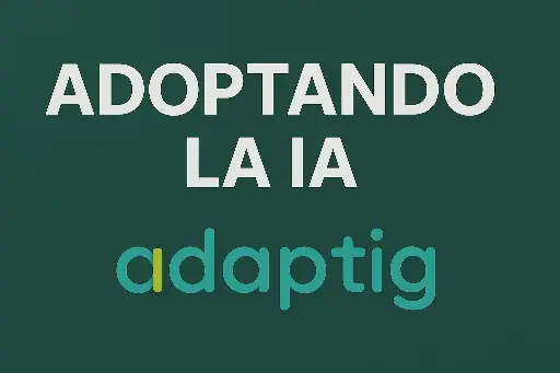 Adopción de la IA: Prompts (ESP)